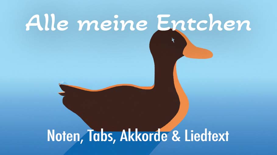 Alle meine Entchen